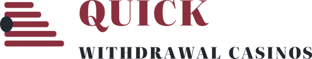 Quick Withdrawal Casinos